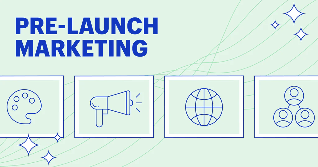 Pre launch marketing
